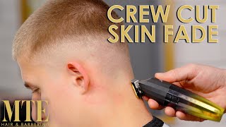 Crew Cut Skin Fade  Barbering Tutorial [upl. by Galvin]