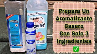 AROMATIZANTE CASERO ✅ prepáralo con solo 3 ingredientes [upl. by Nonie]