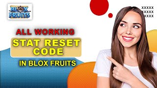 All Working Stat Reset Code In Blox Fruits Working In 2024 [upl. by Isoj609]