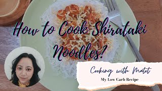 HOW TO COOK SHIRATAKI NOODLES [upl. by Mauceri]