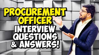 Procurement Officer Interview Questions and Answers  Procurement Interview Questions and Answers [upl. by Hornstein241]