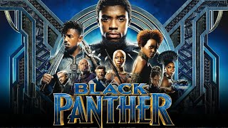 Black Panther Full Movie 2018  Chadwick Boseman Letitia Wright Michael B Jordan  Facts amp Review [upl. by Farwell]