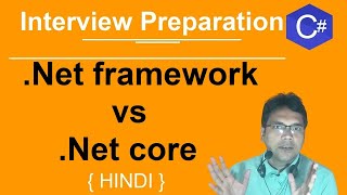 net core vs net framework hindi  Interview preparation dotnet developer  Hindi [upl. by Yatnohs692]