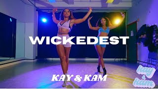 WICKEDEST  TAMERA  KAY amp KAM CHOREOGRAPHY [upl. by Sansbury]