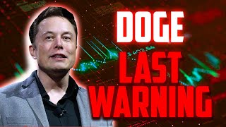 DOGE LAST WARNING BEFORE THIS HAPPENS  DOGECOIN PRICE PREDICTIONS amp UPDATES [upl. by Oicneserc]