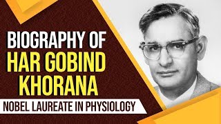 Biography of Har Gobind Khorana Winner of Nobel Prize for Physiology in 1968 All you need to know [upl. by Erdnoid]