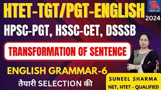 HTETTGTPGT2024 I ENGLISH GRAMMAR CLASS6 TRANSFORMATION OF SENTENCE I HPSCPGT HSSCCET DSSSB [upl. by Esirtal]