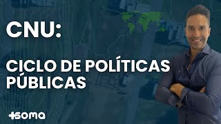 CNU Ciclo de Políticas Públicas parte 1 [upl. by Nylak]