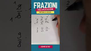 Frazioni  Moltiplicazioni multiple  metodo a Croce [upl. by Anana]