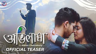 Abhilasha  Official Teaser  Shritama  Rishav  Tyzan  4k [upl. by Molahs]