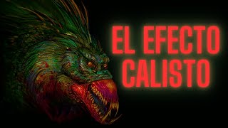 LA TEORÍA EVOLUTIVA MÁS PERTURBADORA EL EFECTO CALISTO [upl. by Vincenz670]