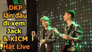 Đỗ Kim Phúc lần đầu đi xem KICM x JACK hát Live Hồng Nhan Bạc Phận Sóng Gió và Đen Vâu Chill [upl. by Ialocin792]