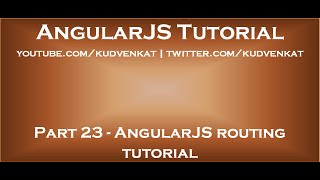 AngularJS routing tutorial [upl. by Klockau]