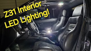 Z31 300zx  Interior Lighting LED Upgrade [upl. by Neehsas]