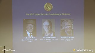 Announcement of the 2017 Nobel Prize in Physiology or Medicine [upl. by Elleinwad]