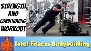 Total Body Strength and Conditioning Workout Routine [upl. by Pomona]