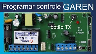 Codificar programar controle portão garen 2022 [upl. by Eegnat]