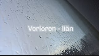 Liän Verloren lyrics [upl. by Lucais556]