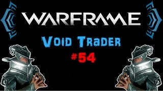 U195 Warframe  Void Trader 54  3012  0101  N00blShowtek [upl. by Thorin]