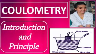 COULOMETRY Introduction Principle and types of coulometer including silver coulometer [upl. by Yzzik]