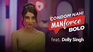 CondomNahiManforceBolo  Feat Dolly Singh [upl. by Jumbala25]