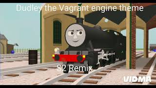 Dudley the Vagrant engine theme  S2 Remix [upl. by Nilrev]