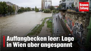 Auffangbecken leer Lage in Wien aber angespannt  kronetv NEWS [upl. by Llert]