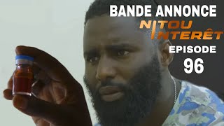 NITOU INTERET  Saison 1  Bande Annonce Episode 96 chronique Avec Dj louf [upl. by Marjy]