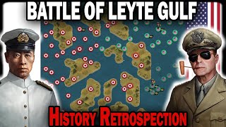 BATTLE OF LEYTE GULF History Retrospection [upl. by Eikram]