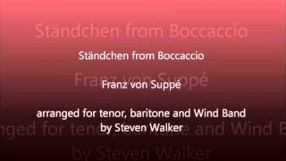 Ständchen from Boccaccio  Franz von Suppé arr Steven Walker [upl. by Nnaarual]