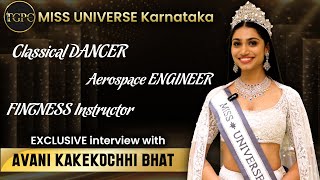 Exclusive Interview With Avani Kakekochhi Bhat Miss Universe of Karnataka [upl. by Keelin]