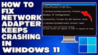 How To Fix Network Adapter Keeps Crashing in Windows 1011 Solution [upl. by Llered199]