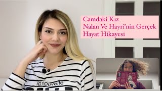 CAMDAKİ KIZ  NALAN VE HAYRİNİN GERÇEK HAYAT HİKAYESİ  GÜLSEREN BUDAYICIOĞLU [upl. by Beaumont]