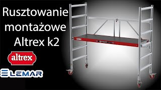 Rusztowanie montażowe Altrex K2  Jak zbudować rusztowanie aluminiowe 4400 Altrex [upl. by Adaner]