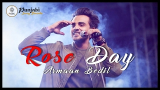 Rose Day FULL SONG Armaan Bedil Latest Punjabi Song 2017 Punjabi Swag Records [upl. by Ayhdnas]