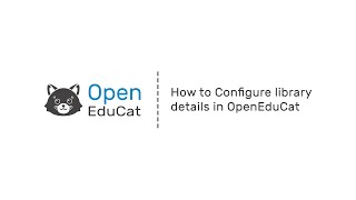 How to Configure Library Details in OpenEduCat [upl. by Mattie]