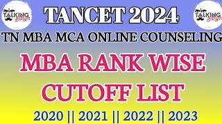 TANCET 2024  MBA RANK WISE CUTOFF LIST  2020202120222023 MBA CUTOFF LIST talkingtamila [upl. by Odnalref192]