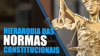 Hierarquia das Normas Constitucionais  Diego Cerqueira [upl. by Darrell]