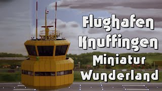 Miniatur Wunderland 2024  Modellflughafen Hamburg  Knuffingen Airport Flugzeuge [upl. by Zerla]