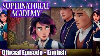 Supernatural Academy  S01E02  Parallel Lives Part 2  Amazin Adventures [upl. by Lucias]