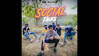 NB NUMB  SOCIAL TALKS OFFICIAL AUDIO [upl. by Arick]