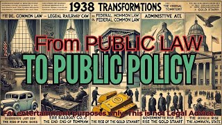 FROM PUBLIC LAW to PUBLIC POLICY  Things Are Not What They Seem The Full Video [upl. by Balkin]