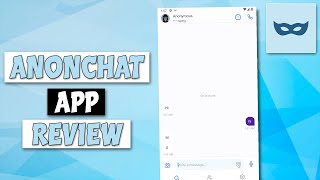 Best Anonymous Chat App  AnonChat App Review [upl. by Pollard446]