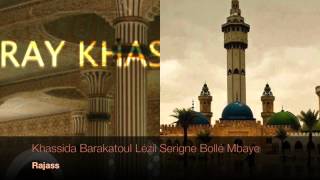 Khassida Barakatoul Lézii Serigne Bollé Mbaye [upl. by Ummersen441]