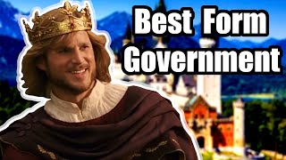 Why Monarchy Is The Best Form of Government Part 1 [upl. by Margarette]