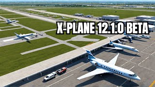 XPlane 1210 Released in Beta See Whats Working Now [upl. by Garrott]