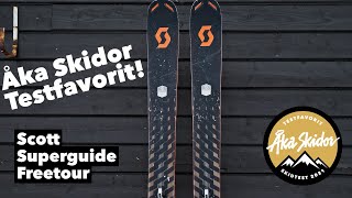 Åka Skidor Skidtest 2021 Testfavorit topptur  Scott Superguide Freetour [upl. by Sidran]