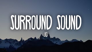 JID  Surround Sound ft 21 Savage amp Baby Tate Lyrics [upl. by Phaedra]