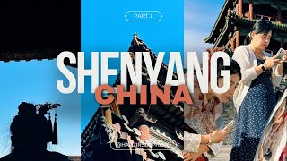 Travel to Shenyang Full Vlog PART I [upl. by Ainolloppa]