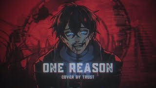 【Deadman Wonderland】One Reason DWB feat fade  Trust Ec19 Cover [upl. by Wennerholn415]